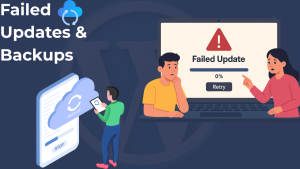 Failed Updates & Backups