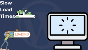 Slow Load Times